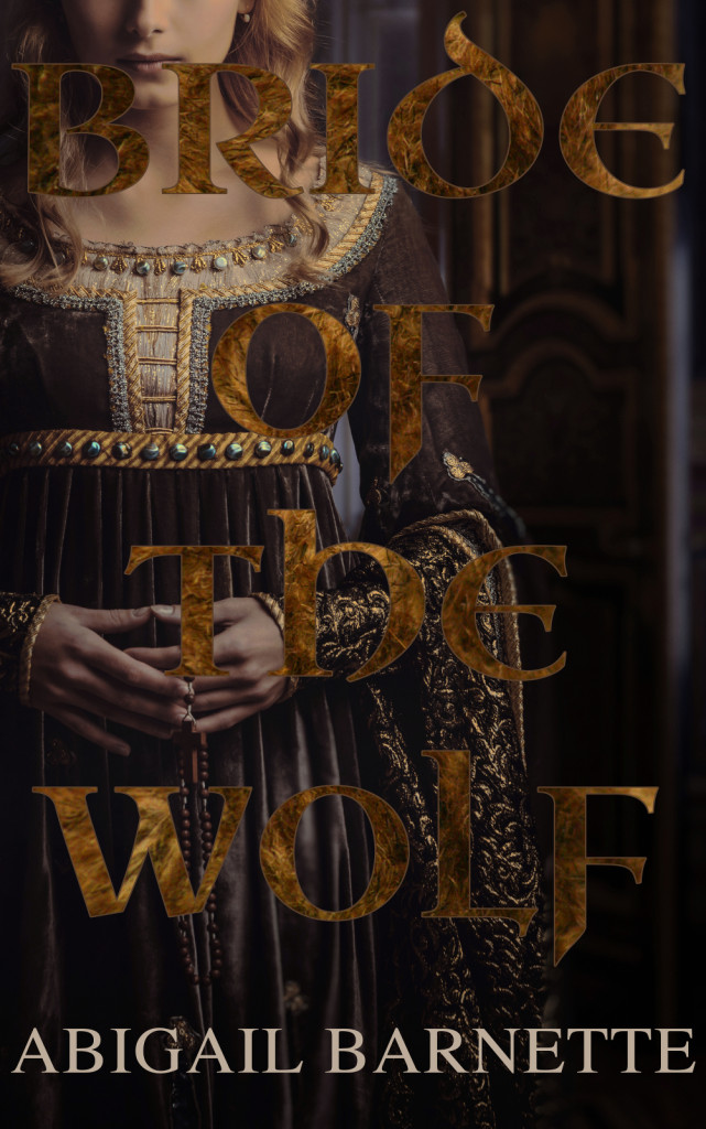 A woman in a medieval dress that is probably NOT the correct time period, with the words "Bride Of The Wolf" in a big, medievalish font.